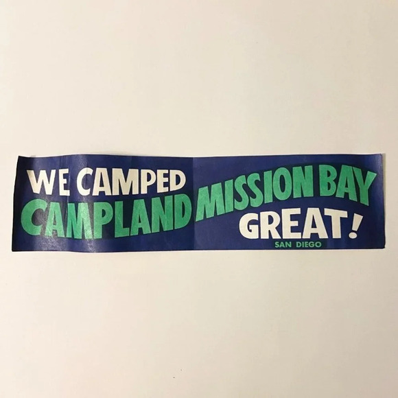 Vintage We Camped Campland Mission Bay Bumper Sticker 15  Inches Long San Diego - Picture 1 of 9